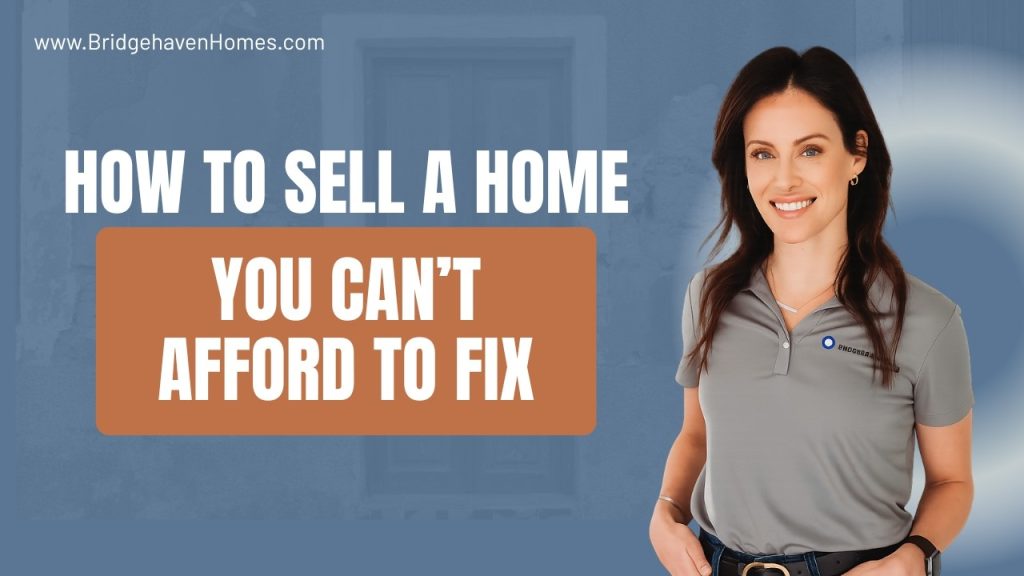 Selling a house you can’t afford to fix before listing